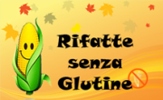 Tutte le ricette delle rifatte senza glutine